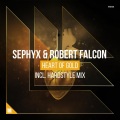 Sephyx、Robert Falcon - Heart Of Gold (Hardstyle Mix)