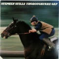 Stephen Stills - Thoroughfare Gap