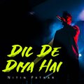 Nitin Patkar、Suyash Patkar - Dil De Diya Hai