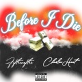 Before I Die (Explicit)