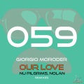 Our Love (Nu Pilgrims & Nolan Classic|Nu Pilgrims & Nolan Classic Remix)