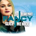 MS Dance Project、Fancy - Slice Me Nice (1991)