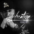 Young Wiz - Dedication