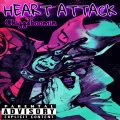 HEART ATTACK (Explicit)