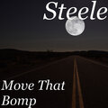 Steele - Move That Bomp (Explicit)