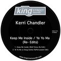 kerri chandler - Keep Me Inside (Wolf Story Re-Edit)