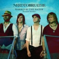 NEEDTOBREATHE - Washed By The Water