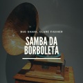 Samba Da Borboleta