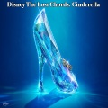 Disney The Lost Chords: Cinderella