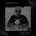 DJ D、Askari、King Quez - Cannabiseur (Explicit)(feat. Askari & DJ D版)