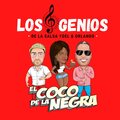 Los Genio De La Salsa - El Coco De La Negra