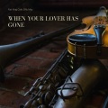 Nat King Cole、Billy May and His Orchestra - When Your Lover Has Gone