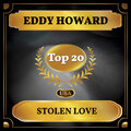 Eddy Howard - Stolen Love