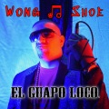 El Guapo Loco (Explicit)