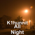 Micky、K1hunnit - All Night (Explicit)