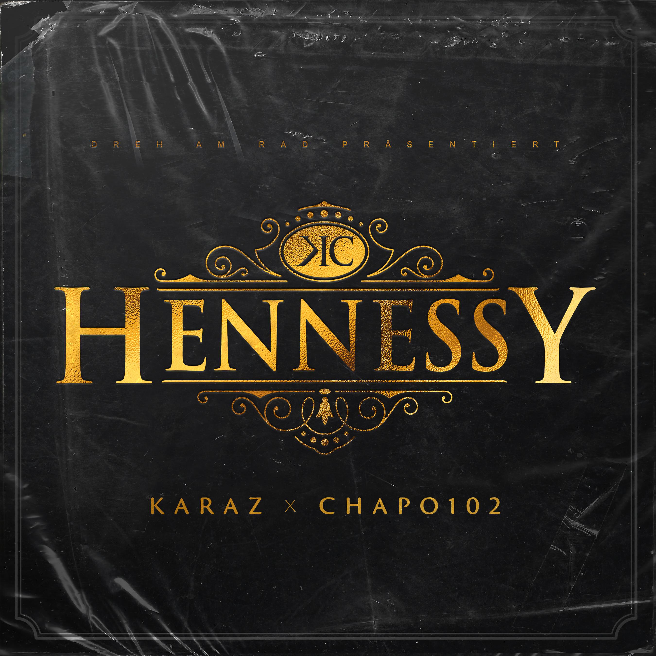 102 Boyz、Chapo102、Karaz - Hennessy (Explicit)