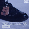 GAZ FABILOUSS、Nix’xon、Ceda Capo - Oko Yok'Ango ((remix)(Explicit))