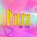 N-FASIS、Joel Garcia Dominguez、Dj Alexis - Patra