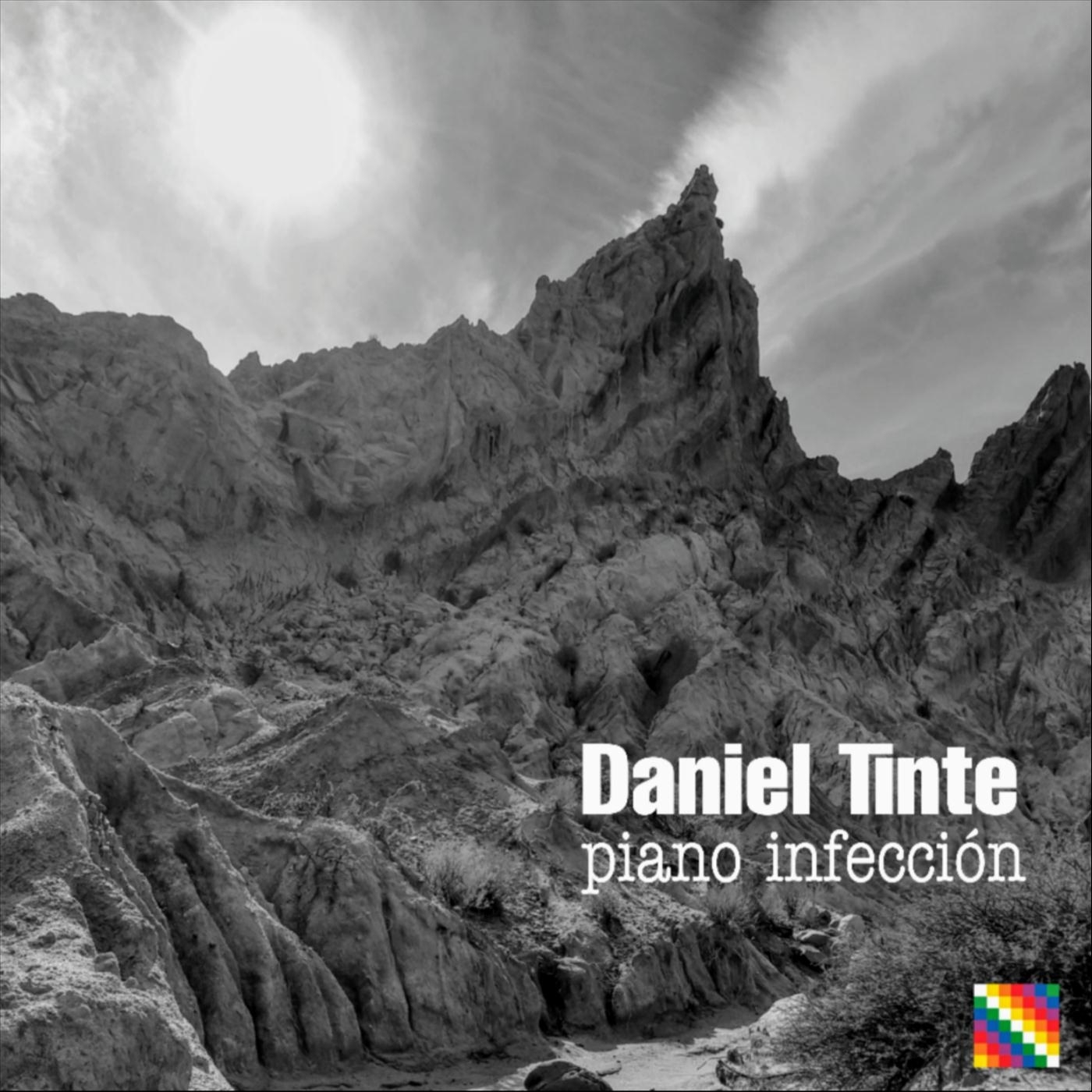 Daniel Tinte - Piano Infección