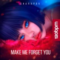 Sharapov - Make Me Forget You (AbriviaturaIVRadiomix)