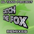 CATCH THE FOX (Trance The Fox Vocal Remix)