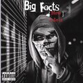 Facts - No Snakes (Explicit)