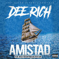 Dee Rich、Wise Tarantino、Black Sun - Amistad (Explicit)