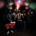 Change On Me (Explicit)