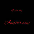 Fread boy、Fb - Another way (Explicit)