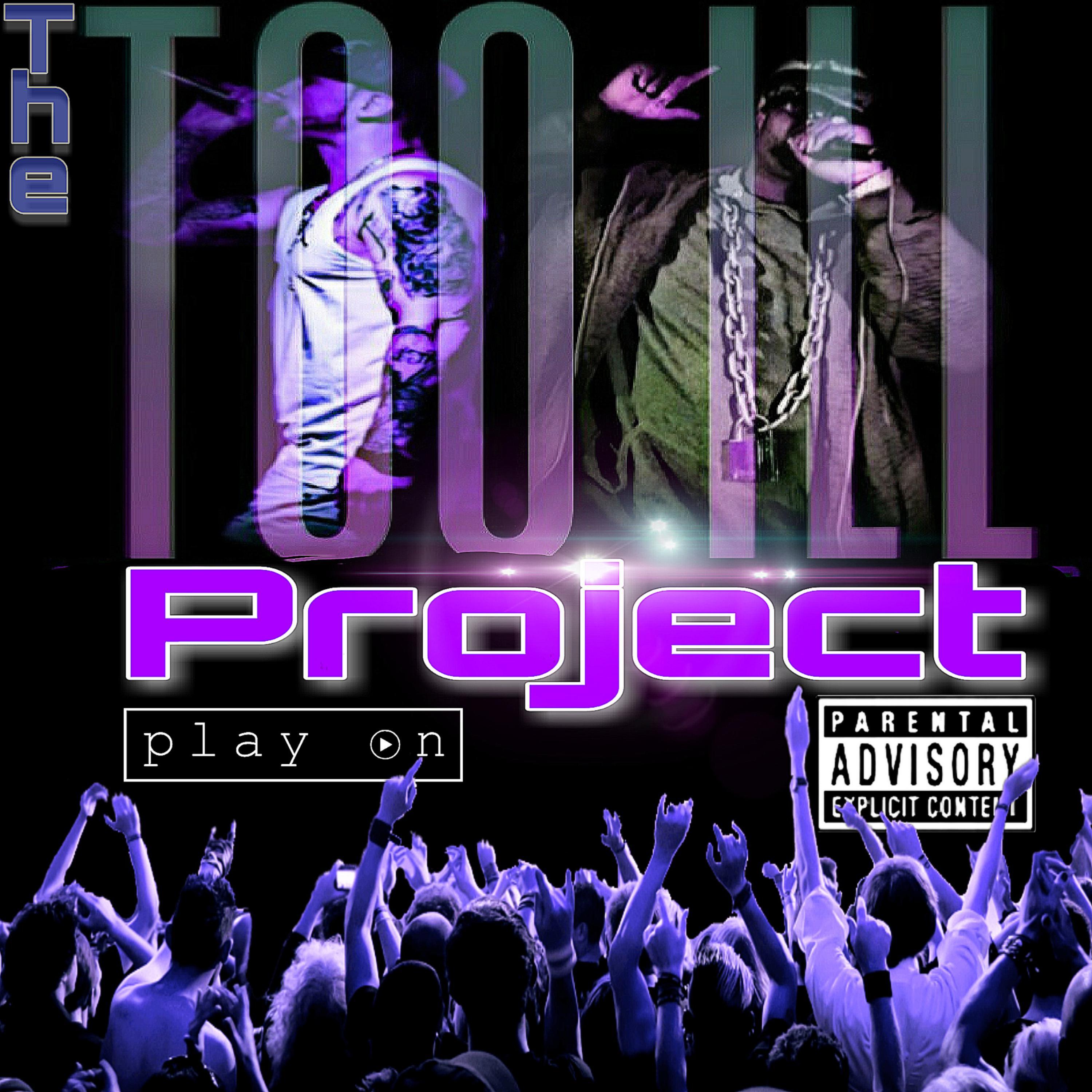 Too Much、ILL MO - Mack Truck