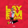 Li Runt - Lay Em Down (Explicit)