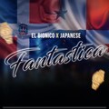 japanese、el bionico - Fantastica