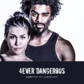 4ever Dangerous (feat. Luck&Lana)(Explicit)