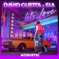 Let's Love (feat. Sia)(Acoustic)