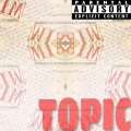 Topic - Till IM M.I.A (Explicit)