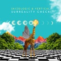 Skizologic、Vertical - Surreality Check