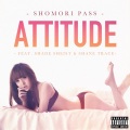 Attitude (feat. Shade Sheist & Shane Trace) [Explicit]