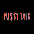Broke Comedian、Pey、Tiayon、Pregnant Girl、Rockout Ke - Pu$$y Talk (Explicit)