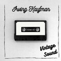Irving Kaufman - Vintage Sound