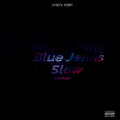 Papi、Jason Robby - Blue Jeans (Version Slow)(Explicit)