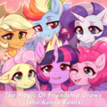 John Kenza - The Magic Of Friendship Grows (Remix)