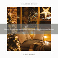 Holiday Magic、Sounds of Christmas - Happy Holidays and Joy with Beautiful Christmas Songs
