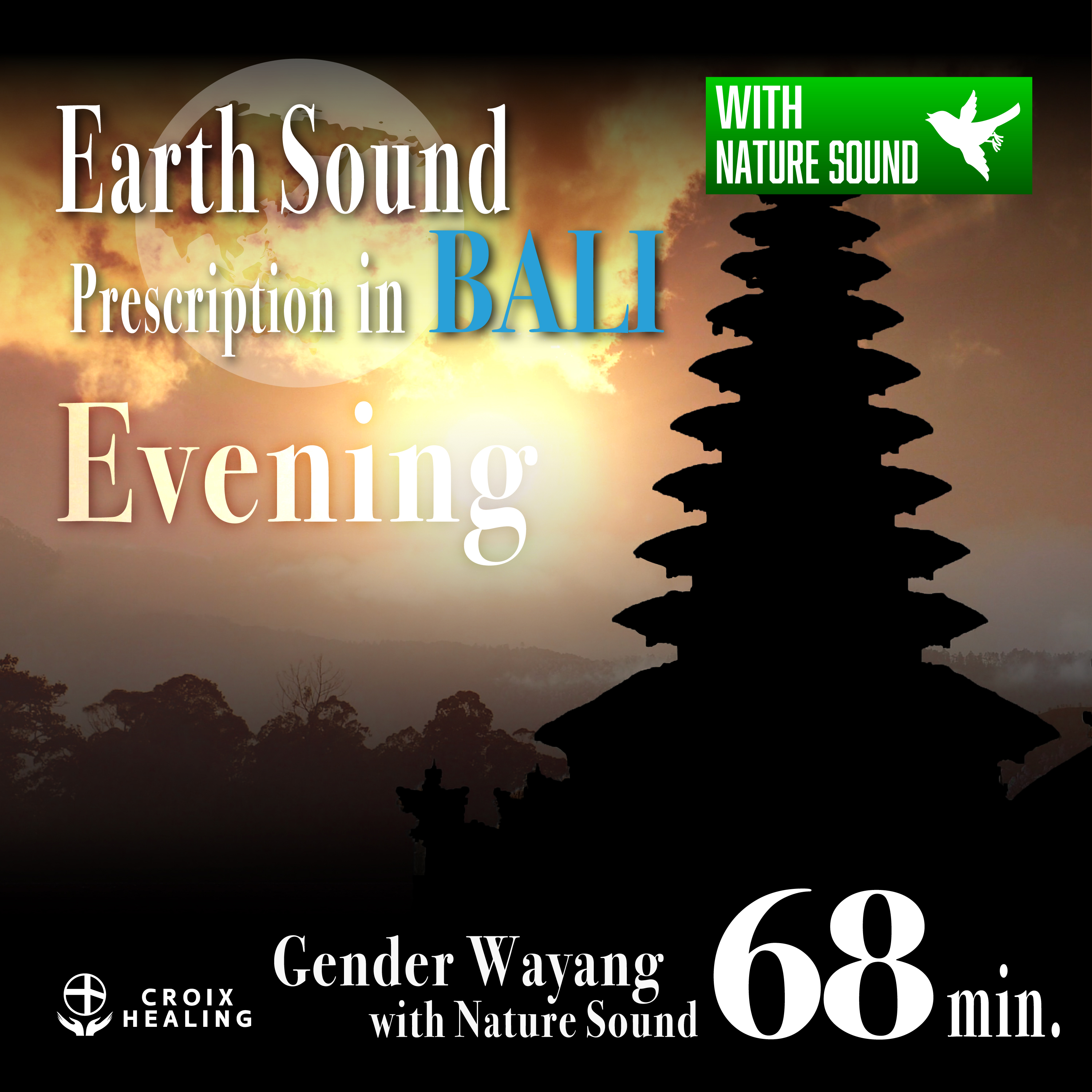 RELAX WORLD、Nature Sound、Gender Wayang in Abang Village、Karangasem - Rempak