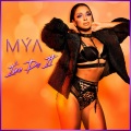 Mya - I'ma Do It (Explicit)