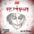 Silas - Jeff the Killer (Go to Sleep)(Explicit)