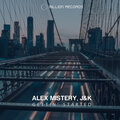 Alex Mistery、J&K - Gettin' started