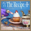 The Recipe (TheMartinezBrothersRemix)