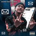 Moneyboymarkk - Message (Explicit)