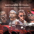Case、Mc Afala、R-beat - Sarrando Bunda (feat. Dadá Boladão)