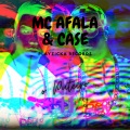 Case、Mc Afala - O Puteiro (Explicit)